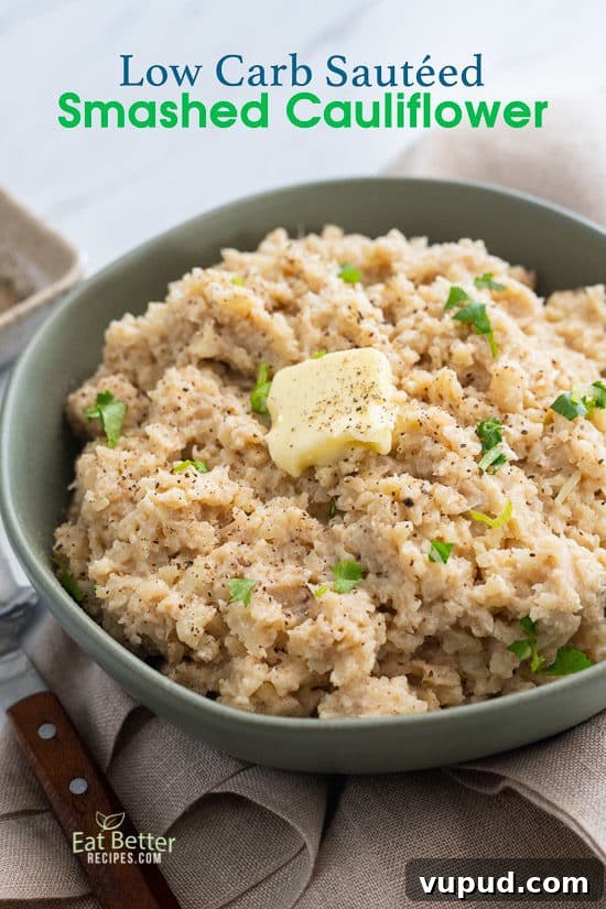 Low Carb Smashed Cauliflower Recipe KETO Cauliflower @EatBetterRecipes Low Carb Smashed Cauliflower Recipe in a bowl