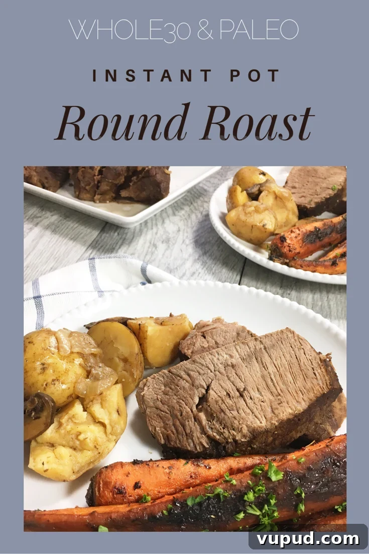 30-Minute Instant Pot Round Roast with Vegetables and Gravy 2 instant pot round roast