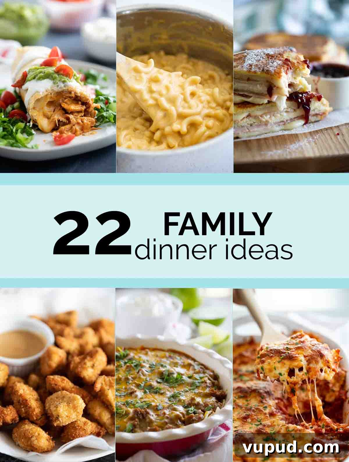 22 Family Dinner Ideas photo collage with 6 dinner recipes and text bar