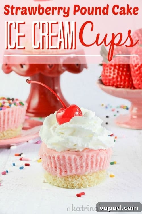 Strawberry Pound Cake Ice Cream Cups Strawberry Pound Cake Ice Cream Cups
